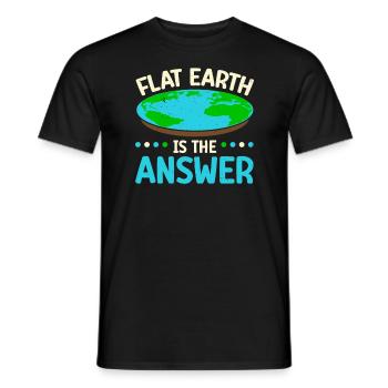 Flache Erde ist die Antwort Verschwörungstheorie - Männer T-Shirt - Schwarz - Vorne - AI Model Male 178 light (178cm)