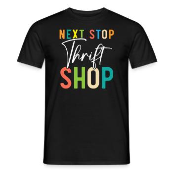 Next Stop Thrift Shop Thrifting Bargain Hunting - Men's T-Shirt - black - Front - AI Model Male 178 light (178cm)