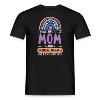 Mutter und Finanzmanager Finanzmanagement - Männer T-Shirt - Schwarz - Vorne - AI Model Male 178 light (178cm)