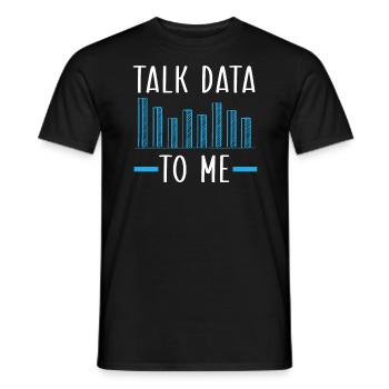 Talk Data To Me Statistics Profession Statistician - Men's T-Shirt - black - Front - AI Model Male 178 light (178cm)