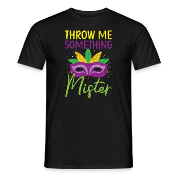 Throw Me Something Mister Mardi Gras Parade - Men's T-Shirt - black - Front - AI Model Male 178 light (178cm)