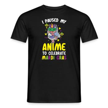 I Paused My Anime To Celebrate Mardi Gras Parade - Men's T-Shirt - black - Front - AI Model Male 178 light (178cm)