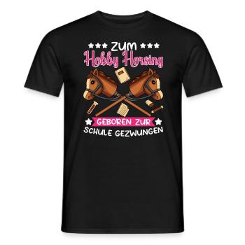 Hobby Horse Zum Hobby Horsing geboren - Männer T-Shirt - Schwarz - Vorne - AI Model Male 178 light (178cm)