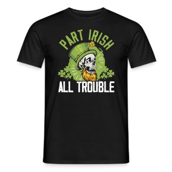Teil Irish All Trouble Shamrock St. Patricks Day - Männer T-Shirt - Schwarz - Vorne - AI Model Male 178 light (178cm)