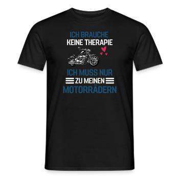 Motorrad fahren Therapie Biker Geschenk Motorrad - Männer T-Shirt - Schwarz - Vorne - AI Model Male 178 light (178cm)