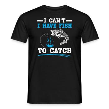 Ich kann keinen Fisch haben, um Fischer zu fangen - Männer T-Shirt - Schwarz - Vorne - AI Model Male 178 light (178cm)