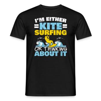 I'm Either Surfing Or Thinking About It Kitesurfer - Men's T-Shirt - black - Front - AI Model Male 178 light (178cm)