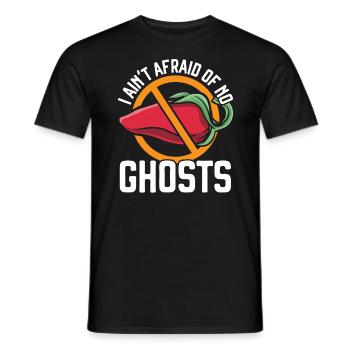 I Ain't Afraid Of No Ghosts Chili Flavor Spicy - Men's T-Shirt - black - Front - AI Model Male 178 light (178cm)