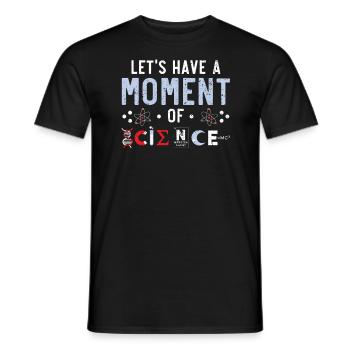 Let's Have A Moment Of Scientist Science Teacher - Men's T-Shirt - black - Front - AI Model Male 178 light (178cm)