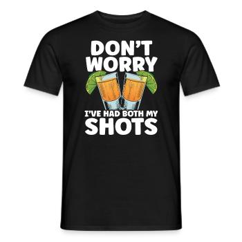 Ne vous inquiétez pas, j’ai eu mes deux coups de buveur de tequila - T-shirt homme - noir - Devant - AI Model Male 178 light (178cm)