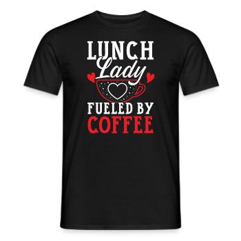 Lunch Lady Fueled By Coffee Cafeteria Worker Cook - Men's T-Shirt - black - Front - AI Model Male 178 light (178cm)