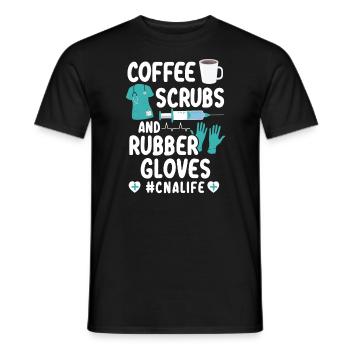 Coffee Scrubs And Rubber Gloves CNA Life Nursing - Men's T-Shirt - black - Front - AI Model Male 178 light (178cm)