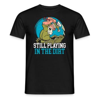 Still Playing In The Dirt Treasure Hunting - Men's T-Shirt - black - Front - AI Model Male 178 light (178cm)