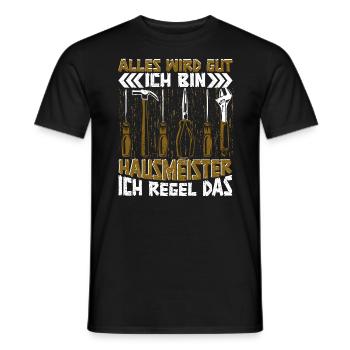 Haustechniker Alles wird gut ich bin Hausmeister - Männer T-Shirt - Schwarz - Vorne - AI Model Male 178 light (178cm)