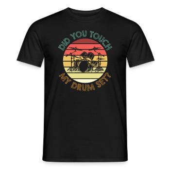 Touch My Drum Set Drums - Men's T-Shirt - black - Front - AI Model Male 178 light (178cm)