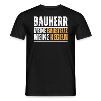 Bauherr. Meine Baustelle. Meine Regeln. Bau-Spruch - Männer T-Shirt - Schwarz - Vorne - AI Model Male 178 light (178cm)