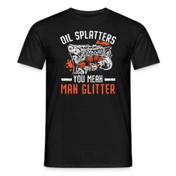 Oil Splatters You Mean Man Glitter Mechanic - Men's T-Shirt - black - Front - AI Model Male 178 light (178cm)
