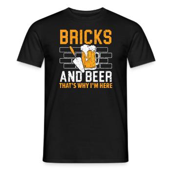 Bricks And Beer That's Why I'm Here Bricklayer - Men's T-Shirt - black - Front - AI Model Male 178 light (178cm)