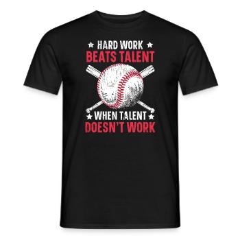 Hard Work Beats Talent When Talent Doesn't Work - Men's T-Shirt - black - Front - AI Model Male 178 light (178cm)