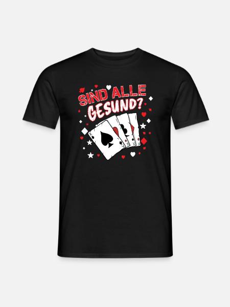 Doppelkopf Kartenspiel Sind alle gesund? - Männer T-Shirt - Schwarz