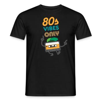 80s Vibes Only Retro Vintage Cassette Tape Music - Men's T-Shirt - black - Front - AI Model Male 178 light (178cm)