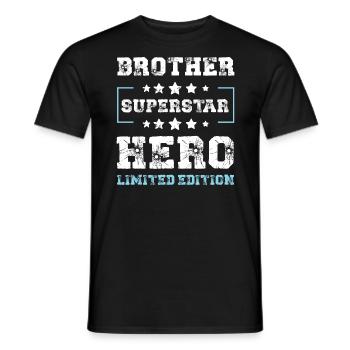 Brother Limited Edition Saying - Men's T-Shirt - black - Front - AI Model Male 178 light (178cm)