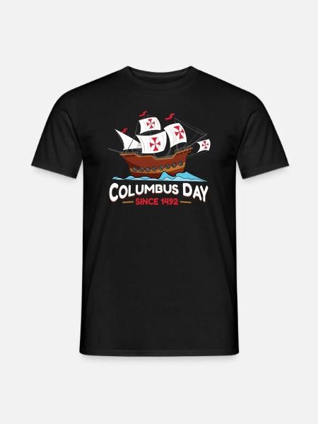 Columbus Day Since 1492 - Men's T-Shirt - black