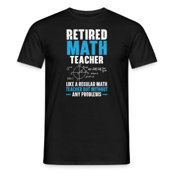 Retired Math Teacher Mathematics Retirement - Men's T-Shirt - black - Front - AI Model Male 178 light (178cm)