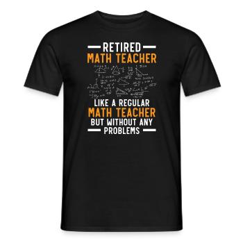 Retired Math Teacher Mathematics Retirement - Men's T-Shirt - black - Front - AI Model Male 178 light (178cm)