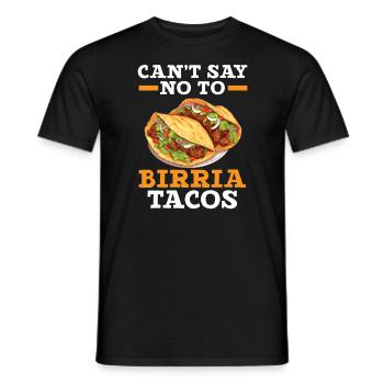 Birria Tacos Mexican Food Mexico Cuisine Foodie - Men's T-Shirt - black - Front - AI Model Male 178 light (178cm)