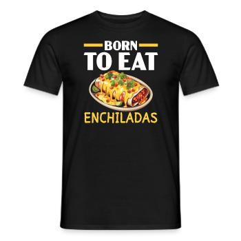 Enchilada Lover Mexican Food Mexico Cuisine Foodie - Men's T-Shirt - black - Front - AI Model Male 178 light (178cm)