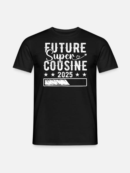 Future Super Cousin 2025 - Men's T-Shirt - black
