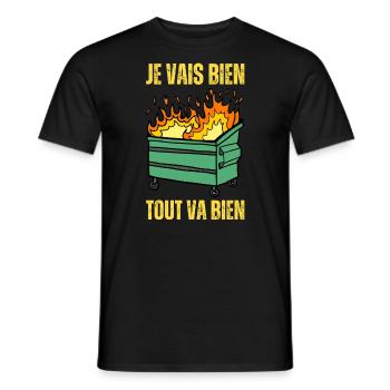 Tout Va Bien Je Vais Bien Mal Feu Benne A Ordures - T-shirt homme - noir - Devant - AI Model Male 178 light (178cm)