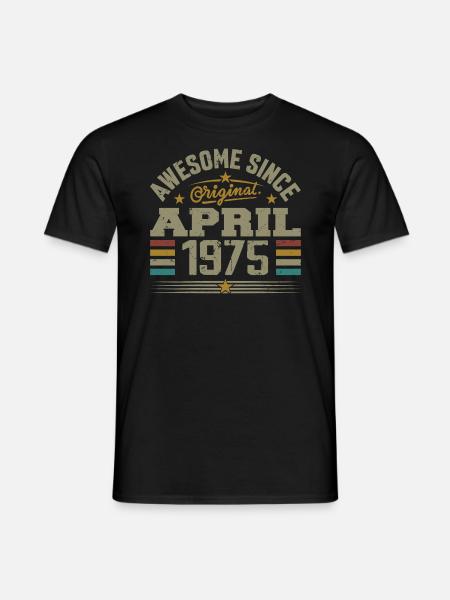 Avril 1975 Anniversaire Idée Cadeau Vintage 1975 - T-shirt homme - noir