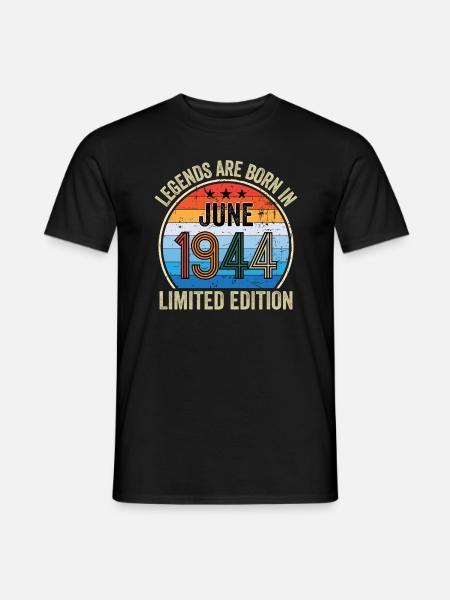 Legends Are Born In June 1944 Limited Edition - Männer T-Shirt - Schwarz