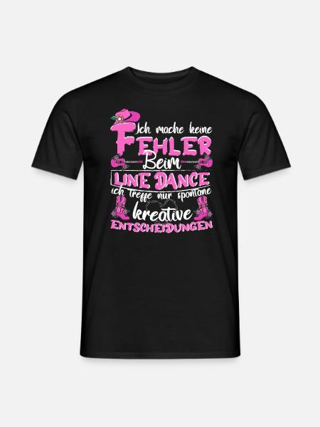 Line Dance Country Ich mach keine Fehler - Männer T-Shirt - Schwarz