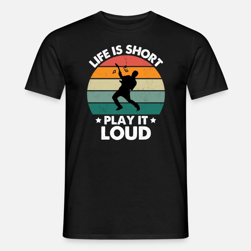 Life Is Short Play It Loud - Männer T-Shirt - Schwarz