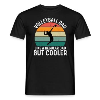 Volleyball Dad Like A Regular Dad But Cooler - Männer T-Shirt - Schwarz - Vorne - AI Model Male 178 light (178cm)