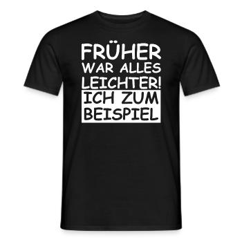 Früher war alles leichter, ich zum Beispiel - Männer T-Shirt - Schwarz - Vorne - AI Model Male 178 light (178cm)