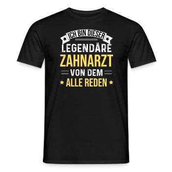 I'm that legendary dentist - Men's T-Shirt - black - Front - AI Model Male 178 light (178cm)