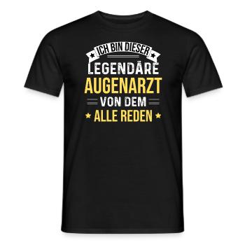 Ich Bin Dieser Legendäre Augenarzt - Männer T-Shirt - Schwarz - Vorne - AI Model Male 178 light (178cm)