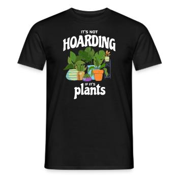 It's Not Hoarding If It's Plants Plant - Men's T-Shirt - black - Front - AI Model Male 178 light (178cm)