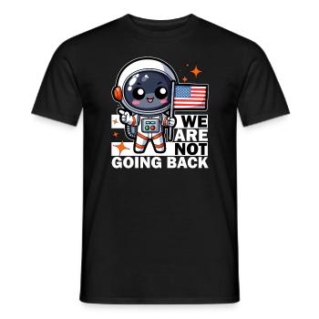 WE ARE NOT GOING BACK - ASTRONAUT - Men's T-Shirt - black - Front - AI Model Male 178 light (178cm)