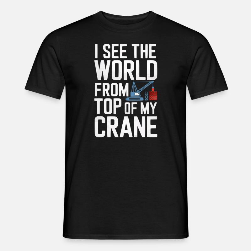 Beruf Kranführer Beruf Bauarbeiter - Männer T-Shirt - Schwarz