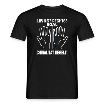 Chiralität Regelt! Chemie Chemiker - Männer T-Shirt - Schwarz - Vorne - AI Model Male 178 light (178cm)