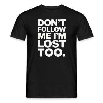 Ne me suis pas, je suis perdu aussi - T-shirt homme - noir - Devant - AI Model Male 178 light (178cm)