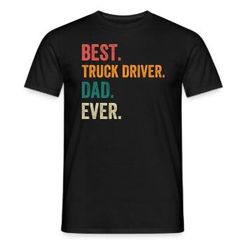 Best Truck Driver Dad Ever - Männer T-Shirt - Schwarz - Vorne - AI Model Male 178 light (178cm)