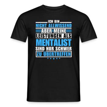 Unmatched performance as a mentalist - Men's T-Shirt - black - Front - AI Model Male 178 light (178cm)