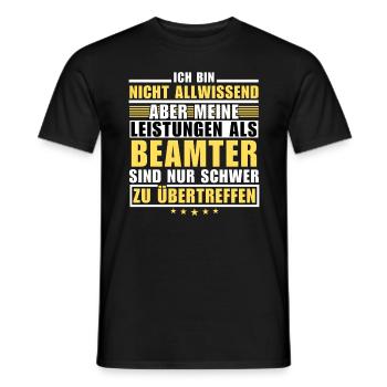 Unübertroffene Leistung als Beamter - Männer T-Shirt - Schwarz - Vorne - AI Model Male 178 light (178cm)
