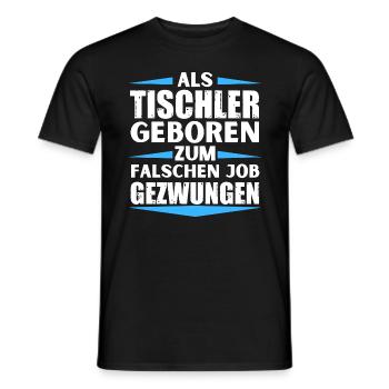 Carpenter landed in the wrong job - Men's T-Shirt - black - Front - AI Model Male 178 light (178cm)